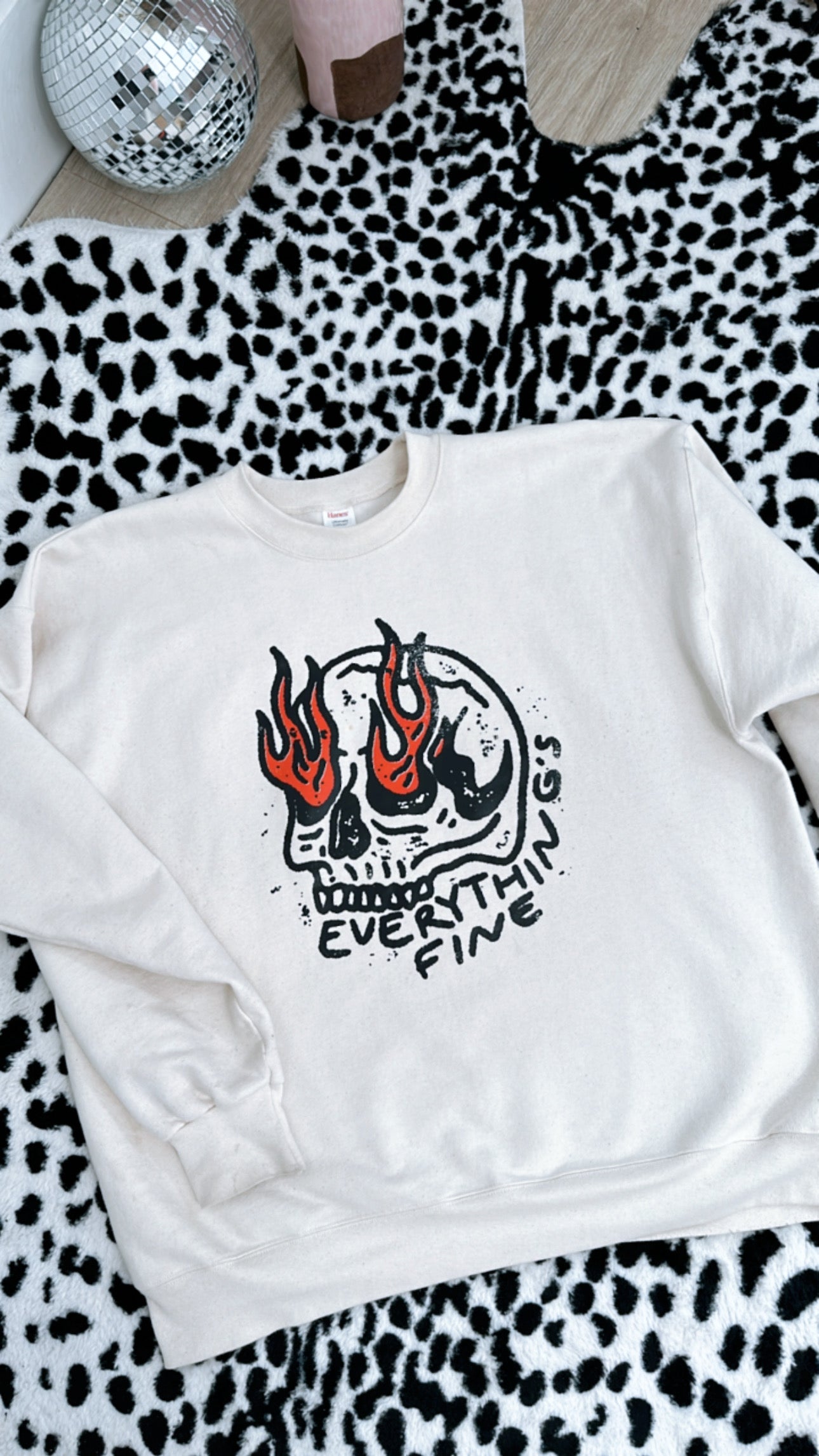 everything's fine sweatshirt