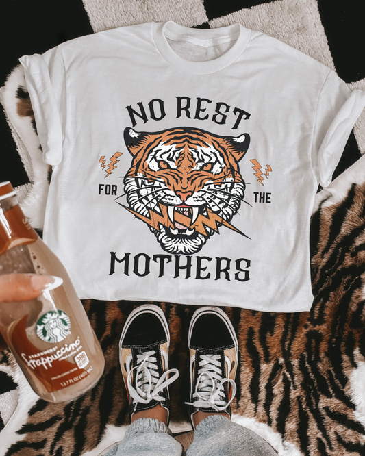 no rest for the mothers tee