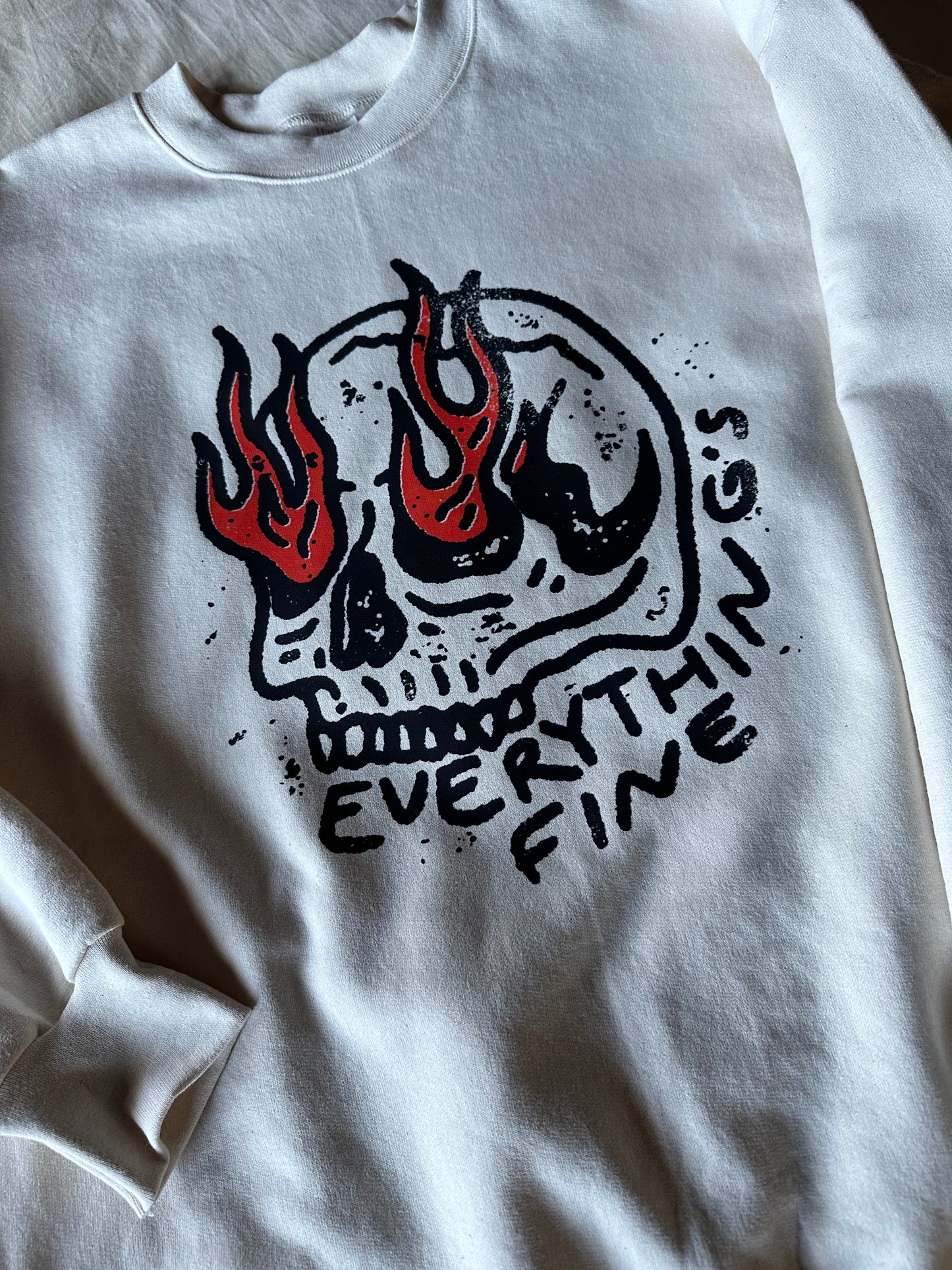 everything's fine sweatshirt